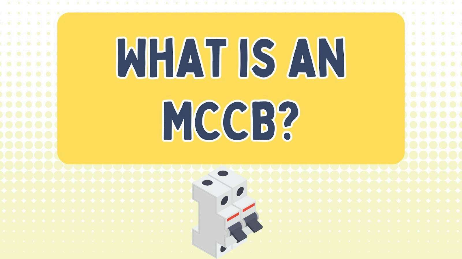 Endüstriyel ve Fotovoltaik Uygulamalar için Doğru Kompakt Tip Devre Kesiciyi Seçmek